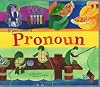 If You Were a Pronoun
