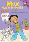 Max Goes to the Dentist