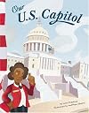 Our U.S. Capitol (American Symbols)