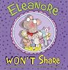 Eleanore Won't Share (Little Boost)