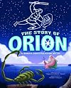The Story of Orion: A Roman Constellation Myth