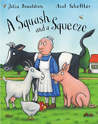 A Squash and a Squeeze (With: Axel Scheffler) cover