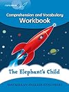 The Elephant's Child : workbook