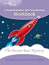Explorers Level 5: Comprehension and Vocabulary Workbook: Bronze Bust Mystery