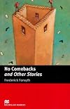 No Comebacks: Intermediate (Macmillan Readers)
