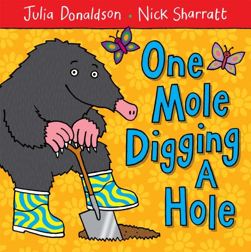 One Mole Digging A Hole (With: Nick Sharratt) cover