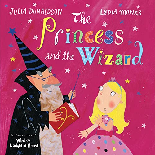 The Princess and the Wizard (With: Lydia Monks) cover