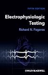 Electrophysiologic Testing Fourth Edition