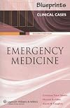 Blueprints Clinical Cases in Emergency Medicine