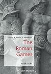The Roman Games: Historical Sources in Translation