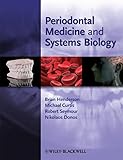 Periodontal Medicine And Systems Biology