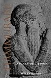 King Hammurabi of Babylon: A Biography
