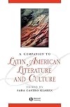 A Companion to Latin American Literature and Culture