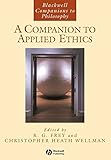 A Companion To Applied Ethics