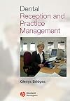 Dental Reception and Practice Management