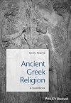 Ancient Greek Religion: Historical Sources in Translation