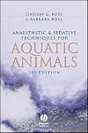 Anaesthetic and Sedative Techniques for Aquatic Animals