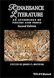 Renaissance Literature An Anthology Of Poetry And Prose