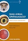 Small Animal Ophthalmology: What's Your Diagnosis?
