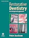 Restorative Dentistry: An Integrated Approach