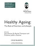 Healthy Ageing The Role Of Nutrition And Lifestyle