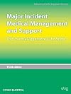 Major Incident Medical Management and Support: The Practical Approach at the Scene