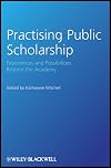 Practising Public Scholarship: Experiences and Possibilities Beyond the Academy (Antipode Book Series)
