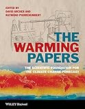 The Warming Papers The Scientific Foundation For The Climate Change Forecast
