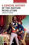 A Concise History of the Haitian Revolution