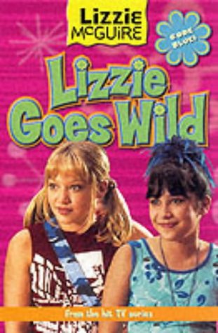 Lizzie Goes Wild (By: Kirsten Larsen) cover