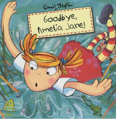 Goodbye, Amelia Jane! book cover