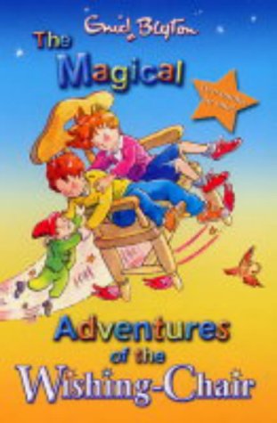 The Magical Adventures of the Wishing Chair book cover