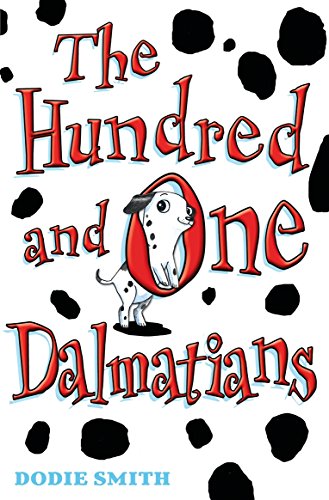 The Hundred and One Dalmatians written by Dodie Smith