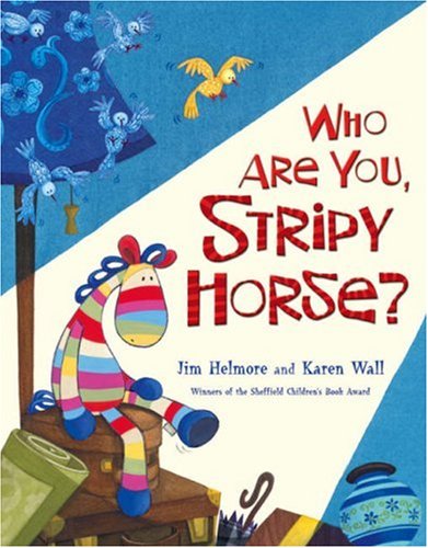 Cover of Who Are You, Stripy Horse?