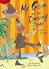 Mr Gum and the Dancing Bear