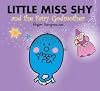 Little Miss Shy and the Fairy Godmother