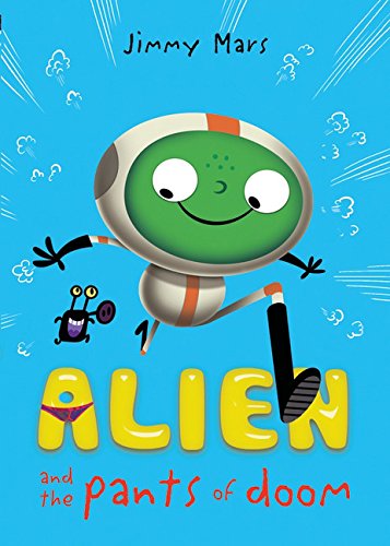 Cover of Alien and the Pants of Doom