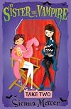 Take Two (My Sister the Vampire #5)
