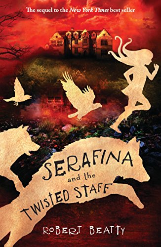 Serafina and the Twisted Staff book cover