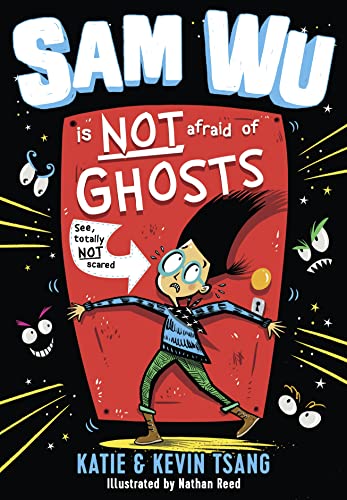 Cover of Sam Wu Is Not Afraid of Ghosts