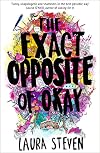 The Exact Opposite of Okay