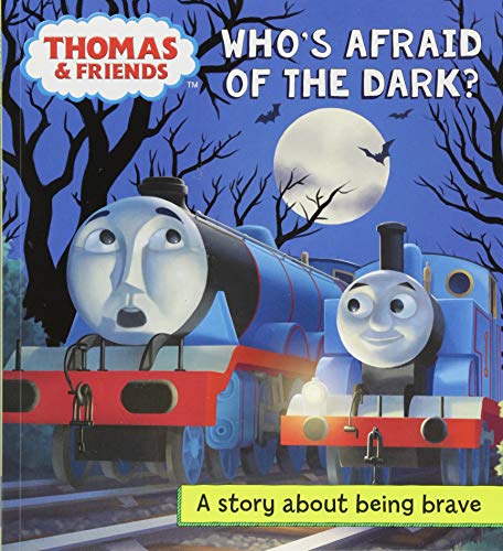 Cover of Thomas and Friends : Who's Afraid of the Dark?