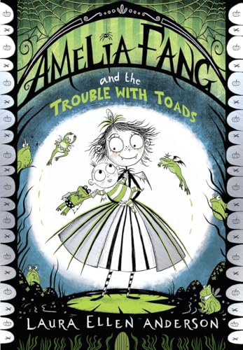 Amelia Fang and the Trouble with Toads cover