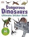 Dangerous Dinosaurs Utlimate Sticker Book (Ultimate Sticker Books)