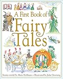 A First Book Of Fairy Tales