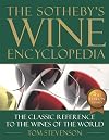 The Sotheby's Wine Encyclopedia: The Classic Reference to the Wines of the World