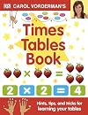 Carol Vorderman's Times Tables Book