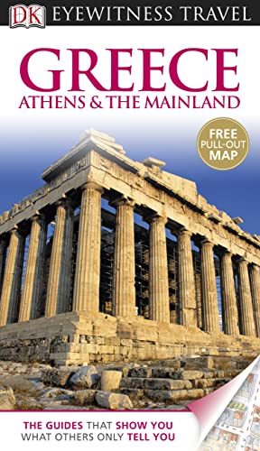 Cover of Greece, Athens and the Mainland - Eyewitness Travel Guide