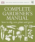 Rhs Complete Gardeners Manual