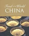 Food of the World China: The Food and the Lifestyle